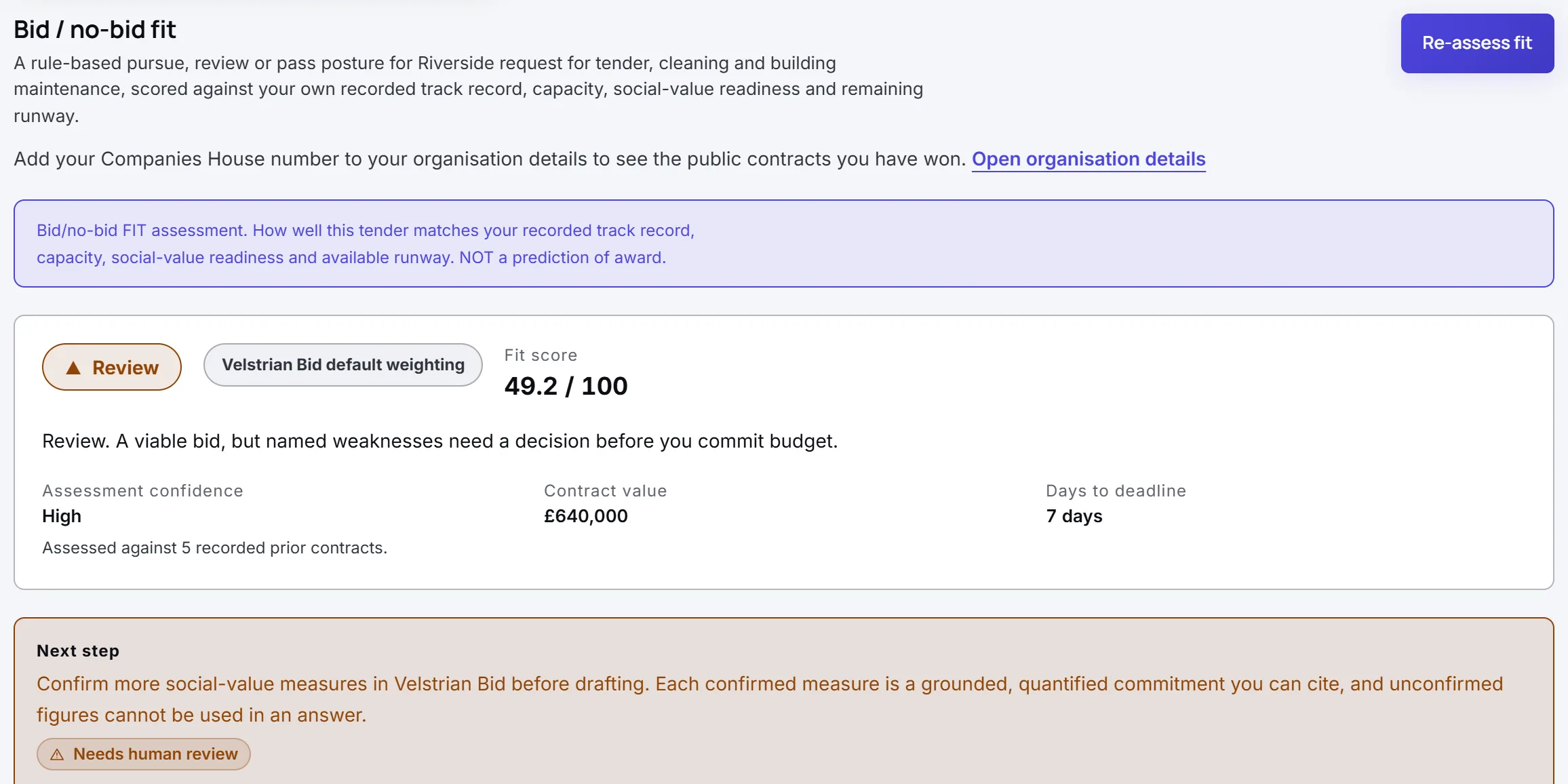 The bid or no bid fit for the demo tender in Velstrian Bid: a score out of 100 with a review recommendation, high confidence from five recorded past contracts, and the next step to take before committing budget.